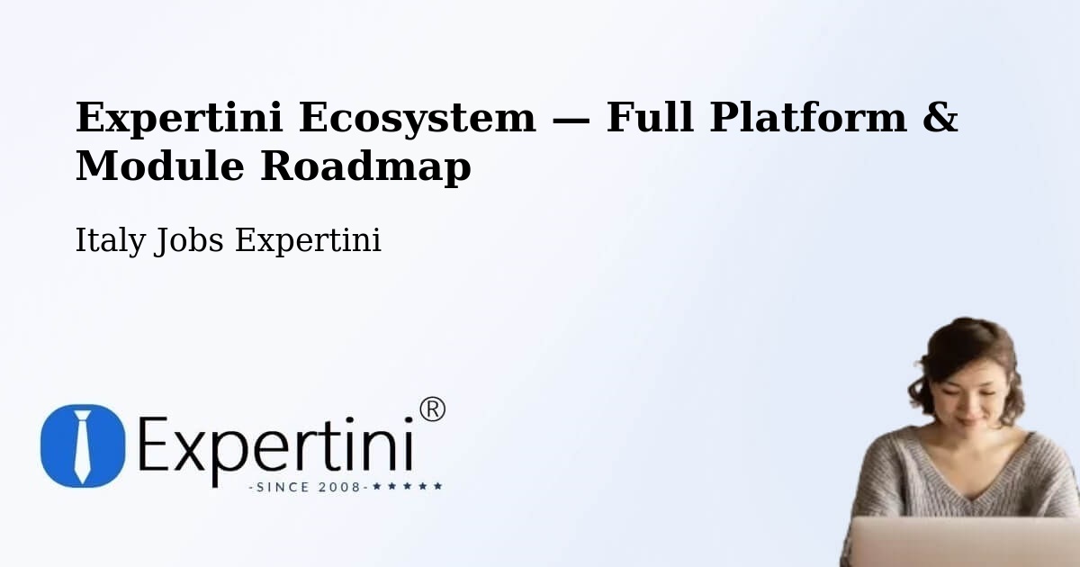 Expertini Ecosystem — Full Platform & Module Roadmap – Viterbo